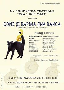 COME SI RAPINA UNA BANCA